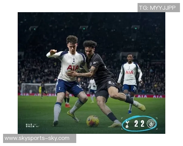 德甲激战曼城逆转热刺补时绝杀引爆全场激情时刻